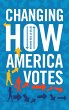 Changing How America Votes - Bild 1