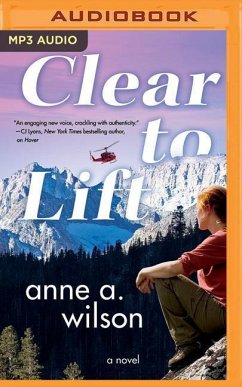 Clear to Lift - Wilson, Anne A.