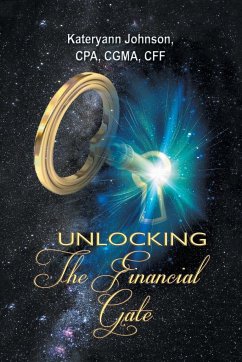 Unlocking the Financial Gate - Johnson, Cpa Cgma