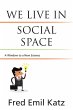 We Live in Social Space - Bild 1