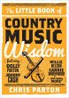 The Little Book of Country Music Wisdom - Bild 1