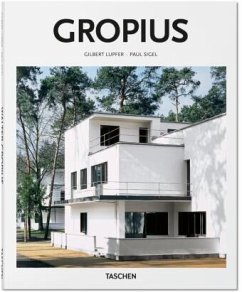 Gropius - Lupfer & Paul Sigel, Gilbert;TASCHEN