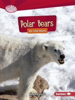 Polar Bears on the Hunt - Marquardt, Meg