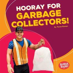 Hooray for Garbage Collectors! - Kenan, Tessa