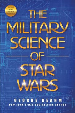 The Military Science of Star Wars - Beahm, George