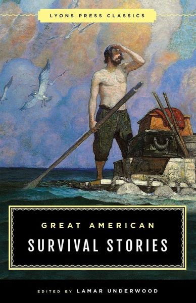 Great American Survival Stories Great American Survival Stories