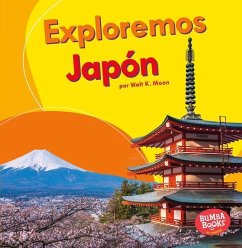 Exploremos Japón (Let's Explore Japan) - Moon, Walt K.