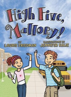 High Five, Mallory! - Friedman, Laurie