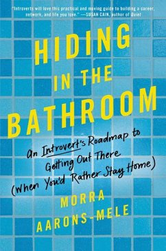 Hiding in the Bathroom - Aarons-Mele, Morra