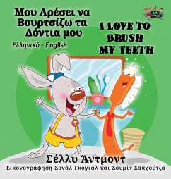 I Love to Brush My Teeth - Admont, Shelley; Books, Kidkiddos