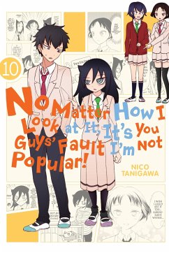 No Matter How I Look at It, It's You Guys' Fault I'm Not Popular!, Vol. 10 - Tanigawa, Nico