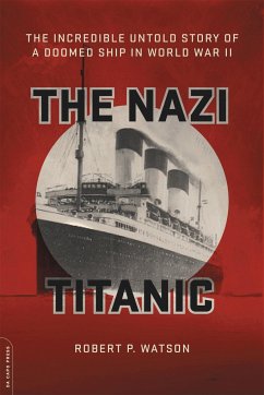 The Nazi Titanic - Watson, Robert