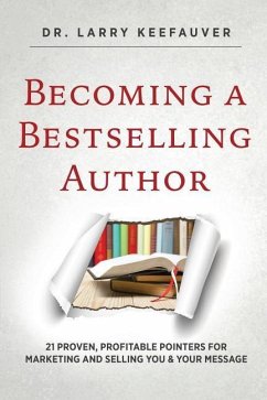 Becoming a Bestselling Author - Keefauver, Larry