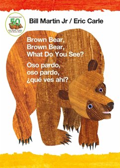 Brown Bear, Brown Bear, What Do You See? / Oso Pardo, Oso Pardo, ¿Qué Ves Ahí? (Bilingual Board Book - English / Spanish) - Martin, Bill