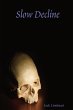 Slow Decline - Bild 1