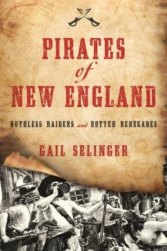 Pirates of New England - Selinger, Gail