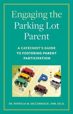 Engaging the Parking Lot Parent - McCormack, Sr Patricia