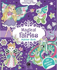 Cool & Calm Colouring for Kids: Magical Fairies Sticker Book - Varone, Eugenie