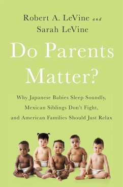 Do Parents Matter? - Levine, Robert A; Levine, Sarah