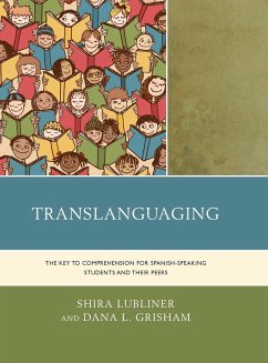 Translanguaging - Lubliner, Shira; Grisham, Dana L.