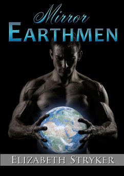 Mirror Earthmen - Stryker, Elizabeth