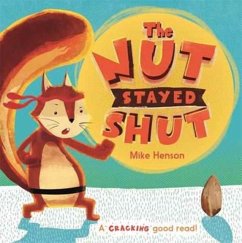 The Nut Stayed Shut - Henson, Mike