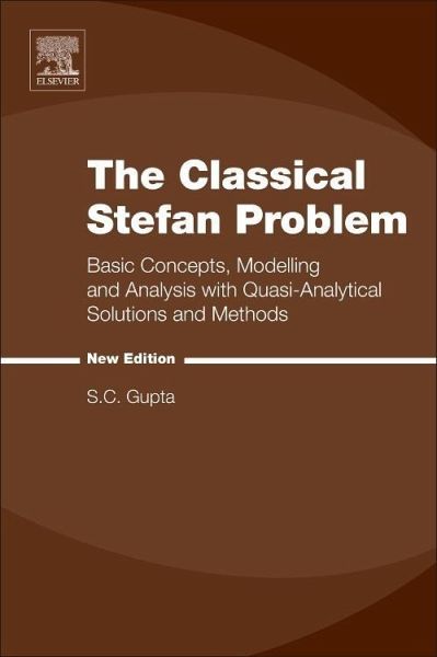 The Classical Stefan Problem The Classical Stefan Problem