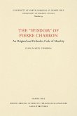 The &quote;Wisdom&quote; of Pierre Charron