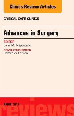 Advances in Surgery, an Issue of Critical Care Clinics - Napolitano, Lena M.