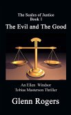 The Evil and The Good