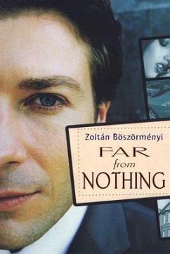 Far from Nothing - Böszörményi, Zoltán