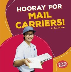 Hooray for Mail Carriers! - Kenan, Tessa