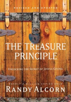 The Treasure Principle: Unlocking the Secret of Joyful Giving (Revised & Updated Edition) - Alcorn, Randy