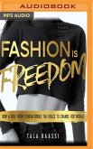 FASHION IS FREEDOM M