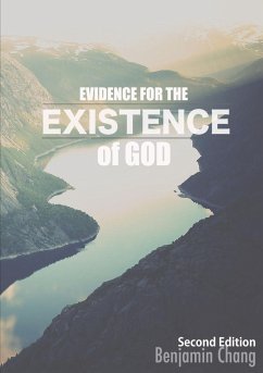 Evidence for the Existence of God - Chang, Benjamin