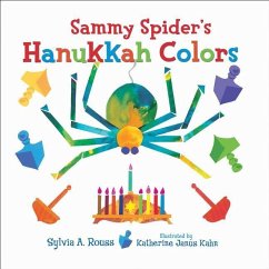 Sammy Spider's Hanukkah Colors - Rouss, Sylvia A