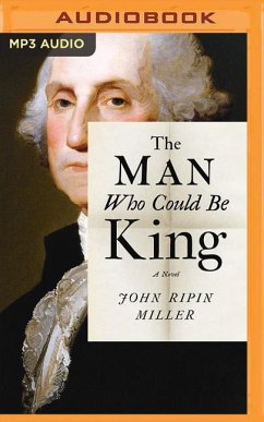 The Man Who Could Be King - Miller, John Ripin