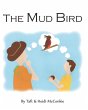 The Mud Bird - Bild 1