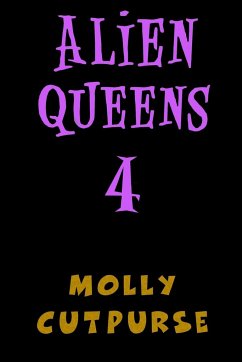 Alien Queens 4 - Cutpurse, Molly