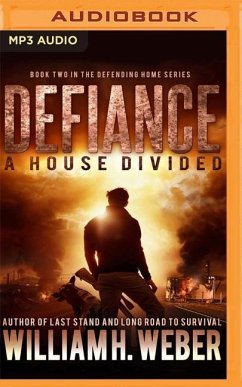 DEFIANCE A HOUSE DIVIDED M - Weber, William H.