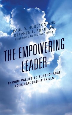 The Empowering Leader - Houston, Paul D.; Sokolow, Stephen L.