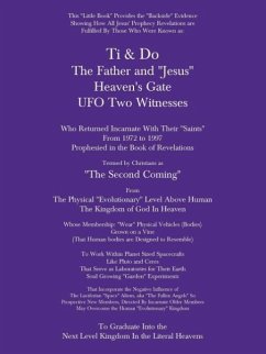 Ti & Do Father & &quote;Jesus&quote; Heaven's Gate UFO Two Witnesses