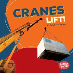 Cranes Lift! - Reinke, Beth Bence