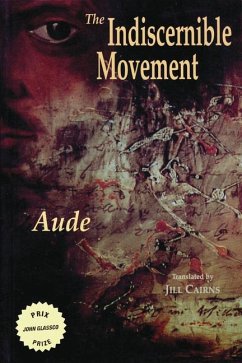 The Indiscernible Movement - Aude