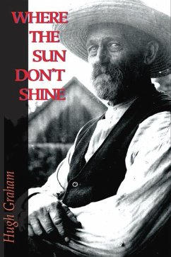 WHERE THE SUN DONT SHINE - Graham, Hugh