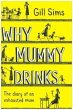 Why Mummy Drinks - Bild 1