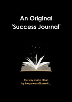 An Original Success Journal 1st Edition - An Original Success Journal