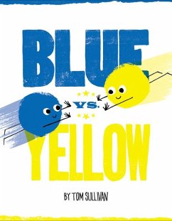 Blue vs. Yellow - Sullivan, Tom