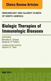 Biologic Therapies of Immunologic Diseases, an Issue of Immunology and Allergy Clinics of North America