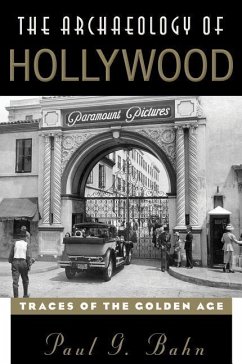 The Archaeology of Hollywood - Bahn, Paul